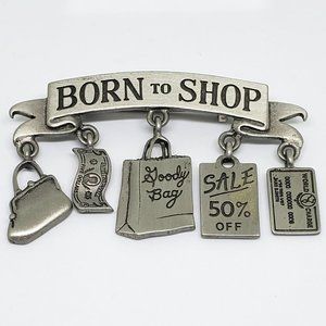 Jonette J.J. Pewter BORN TO SHOP Purse, Sale, Money Credit Card Charm Brooch Pin